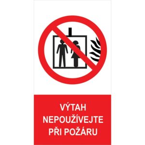 Výtah nepoužívejte při požáru BAUMAX